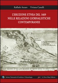 L'eruzione etnea del 1669 nelle relazioni giornalistiche contemporanee