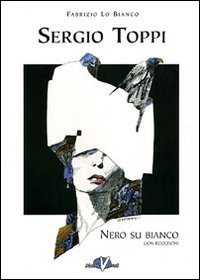 Sergio Toppi: nero su bianco con eccezioni