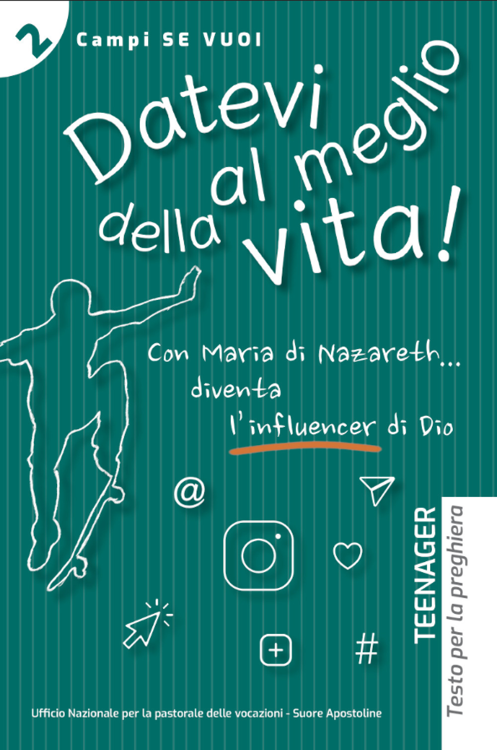 Datevi al meglio della vita. Teenager. Testo per la preghiera