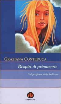 Respiri di primavera. Sul profumo della bellezza