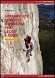 Arrampicate sportive e moderne fra Lecco e Como