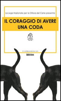Il coraggio di avere una coda