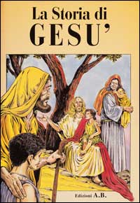 La storia di Gesù