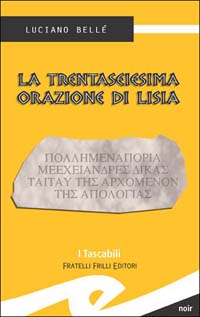 La trentaseiesima orazione di Lisia