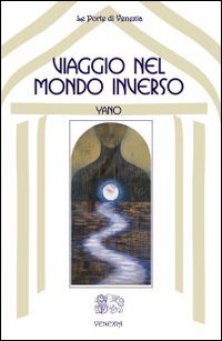 Viaggio nel mondo inverso