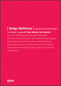 Design multiverso. Appunti di fenomenologia del design