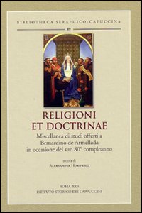 Religioni et doctrinae. Miscellanea di studi offerti a Bernardino de Armellada in occasione del suo 80° compleanno