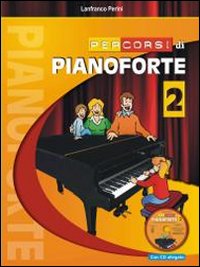 Percorsi di pianoforte. Vol. 2