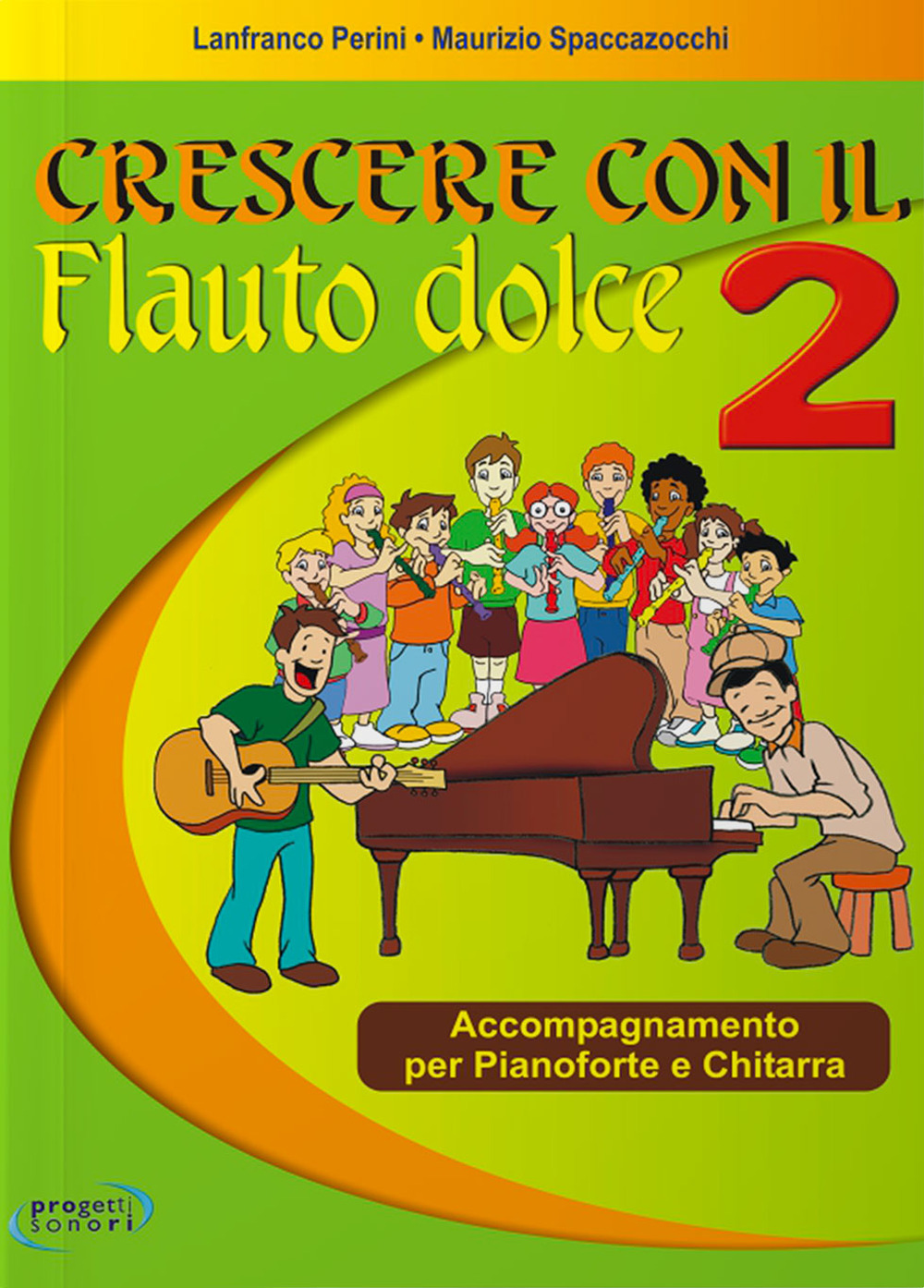 Crescere con il flauto dolce. Accompagnamento per pianoforte e chitarra. Vol. 2