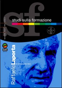 Studi sulla formazione (2001). Vol. 2: Raffaele Laporta un pedagogista laico