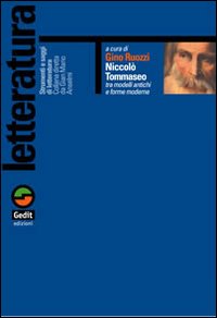 Niccolò Tommaseo tra modelli antichi e forme moderne