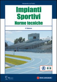 Impianti sportivi. Norme tecniche