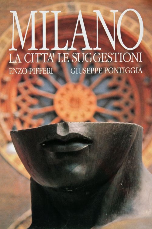 Milano. La città le suggestioni