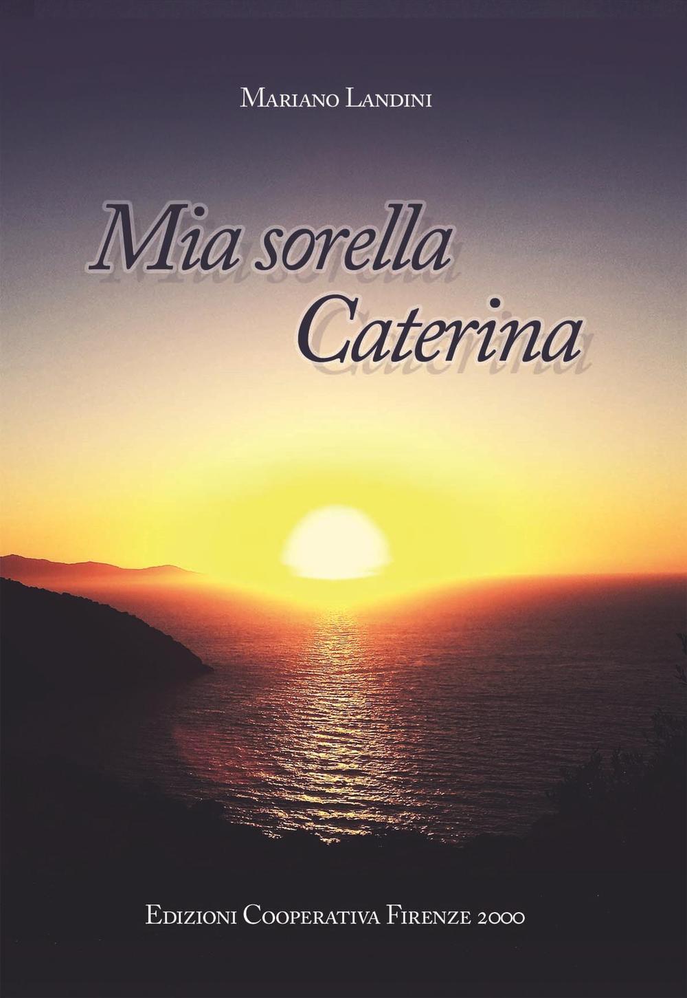 Mia sorella Caterina