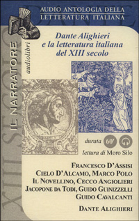 La letteratura italiana del XIII secolo e Dante Alighieri. Audiolibro
