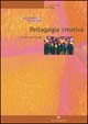 Pedagogia creativa. 52 esercizi per i gruppi