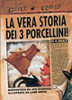 La vera storia dei 3 porcellini!