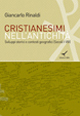 Cristianesimi nell'antichità. Sviluppi storici e contesti geografici (Secoli I-VIII)