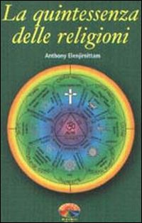 La quintessenza delle religioni