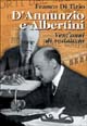 D'Annunzio e Albertini. Vent'anni di sodalizio. Vol. 2
