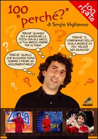 Cento «perché?» di Sergio Viglianese