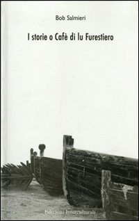I Storie o Café di lu forestiero