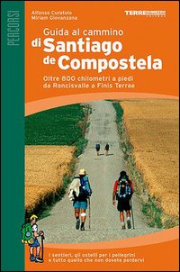 Guida al cammino di Santiago de Compostela