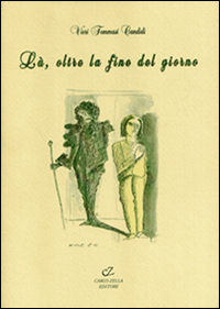 Là, oltre la fine del giorno