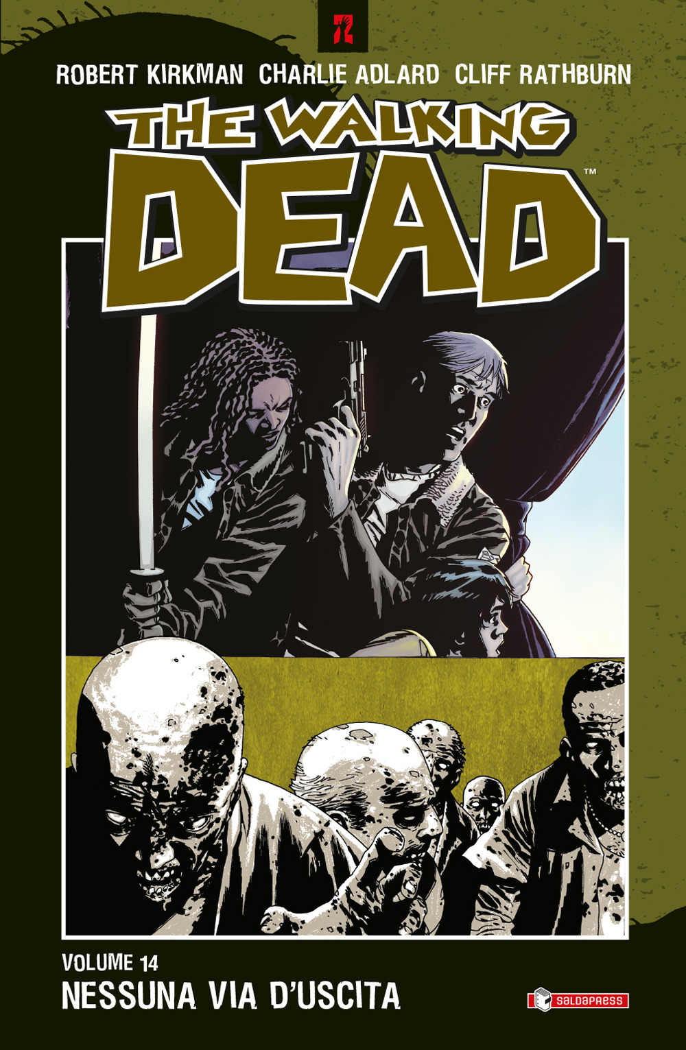 Nessuna via d'uscita. The walking dead. Vol. 14