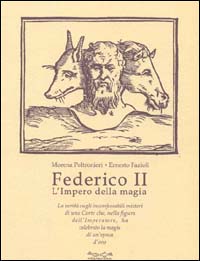 Federico II. L'impero della magia
