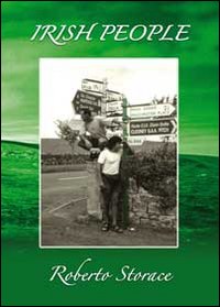 Irish people. A tribute to the extraordinary irish people
