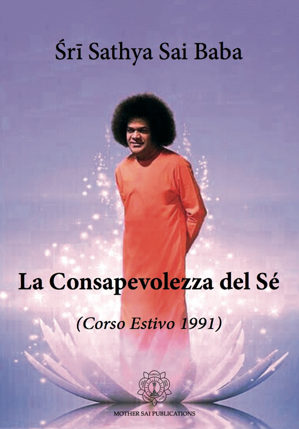 La consapevolezza del sé. Corso estivo 1991