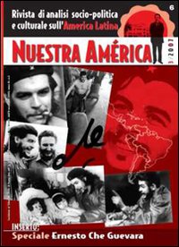 Nuestra America. Rivista di analisi socio-politica e culturale sull'America latina. Vol. 3
