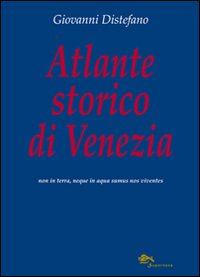 Atlante storico di Venezia