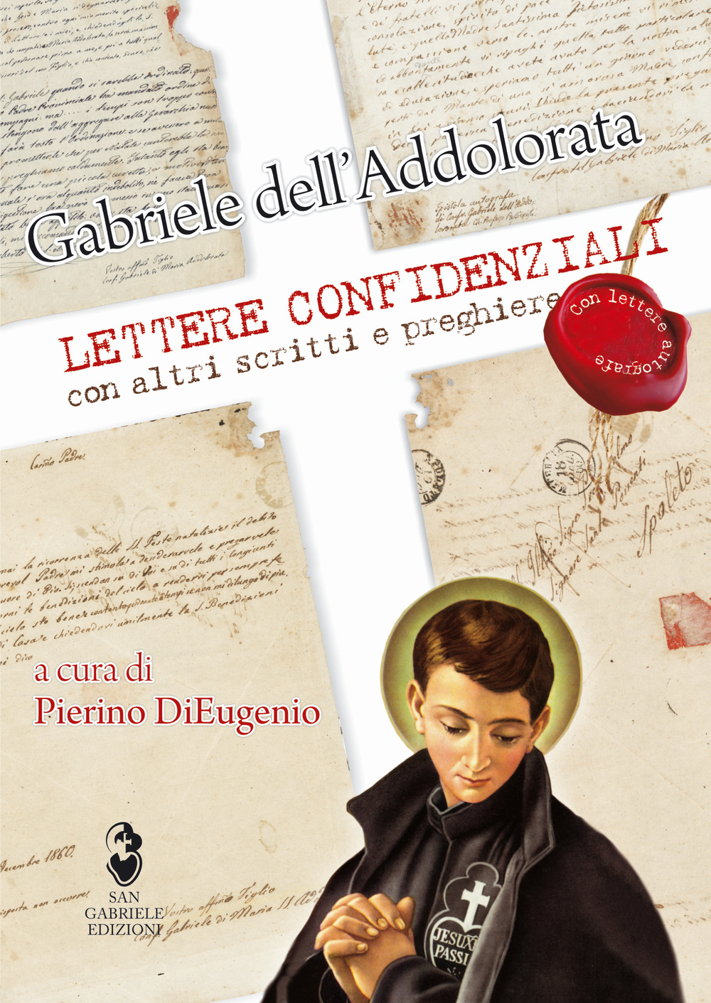 Lettere confidenziali. Con altri scritti e preghiere