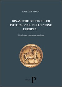 Dinamiche politiche ed istituzionali dell'Unione Europea