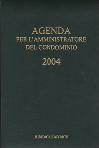 Agenda per l'amministratore del condominio 2004
