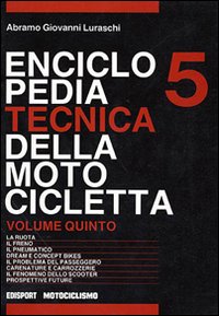 Enciclopedia tecnica della motocicletta. Vol. 5