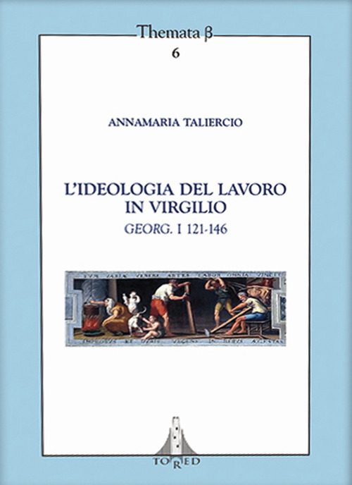 L'ideologia del lavoro in Virgilio. Georg. I 121-146