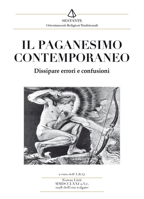 Il paganesimo contemporaneo. Dissipare errori e confusioni