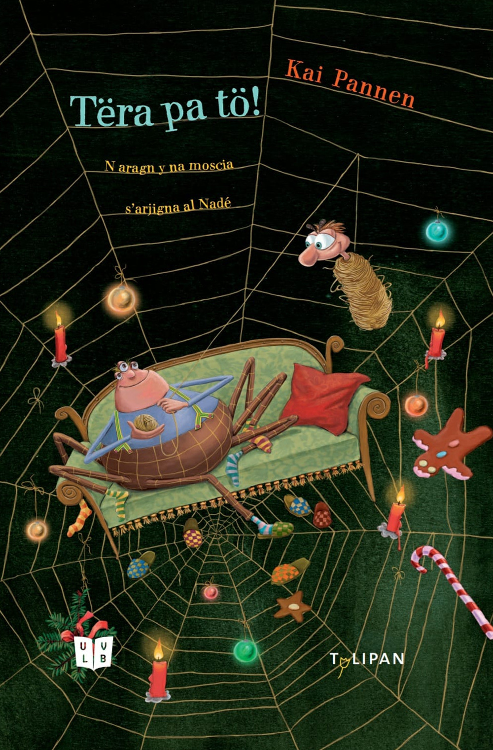 Tëra pa tö! N aragn y na moscia se arjigna al Nadé