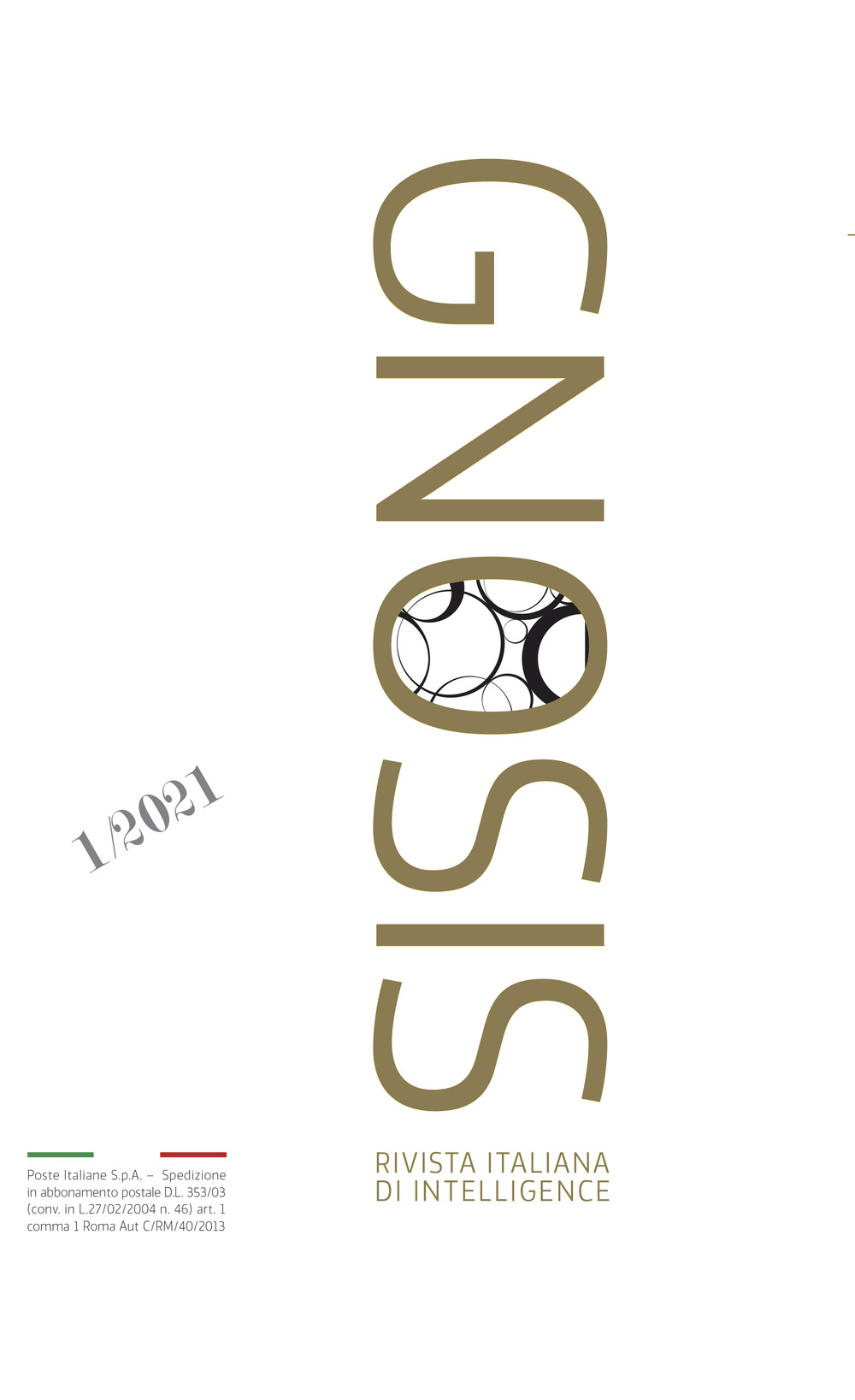 Gnosis. Rivista italiana di Intelligence. Ediz. italiana e inglese. Vol. 1