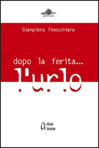 Dopo la ferita... l'urlo