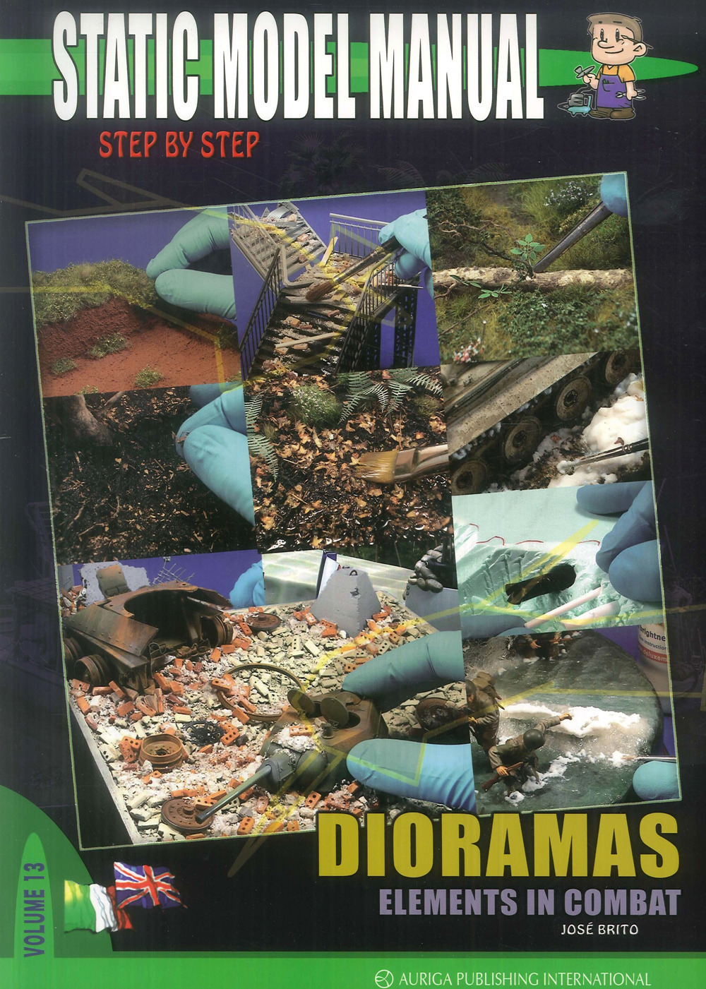 Static model manual. Ediz. italiana e inglese. Vol. 13: Dioramas. Elements in combat