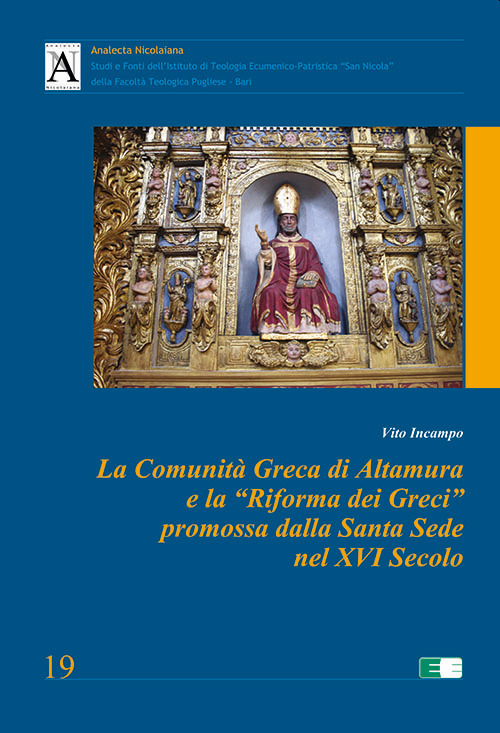 La Comunità Greca di Altamura e la «Riforma dei Greci» promossa dalla Santa Sede nel XVI secolo