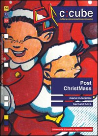 C: cube. Cultura comunicazione consumo. Vol. 4