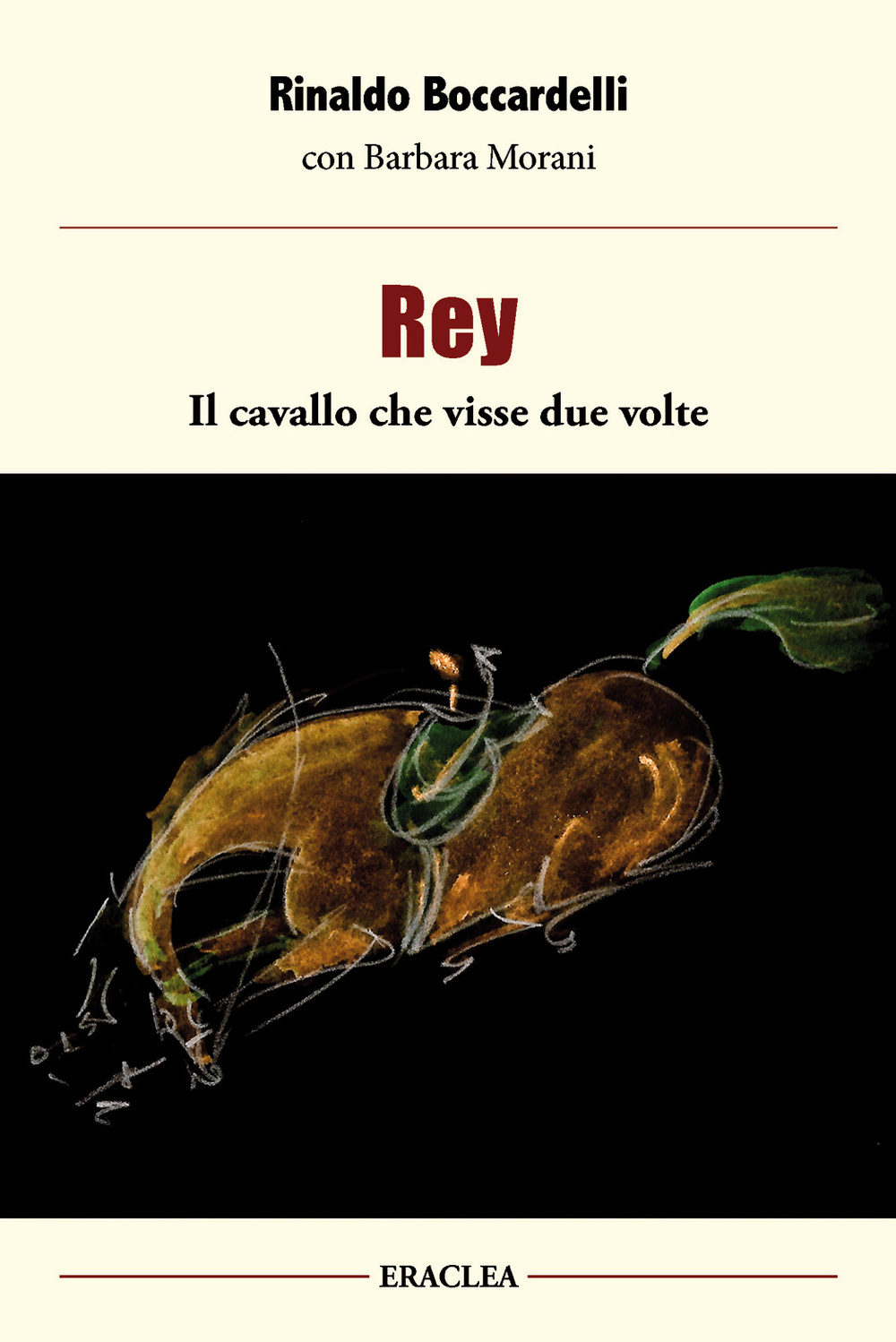 Rey, il cavallo che visse due volte