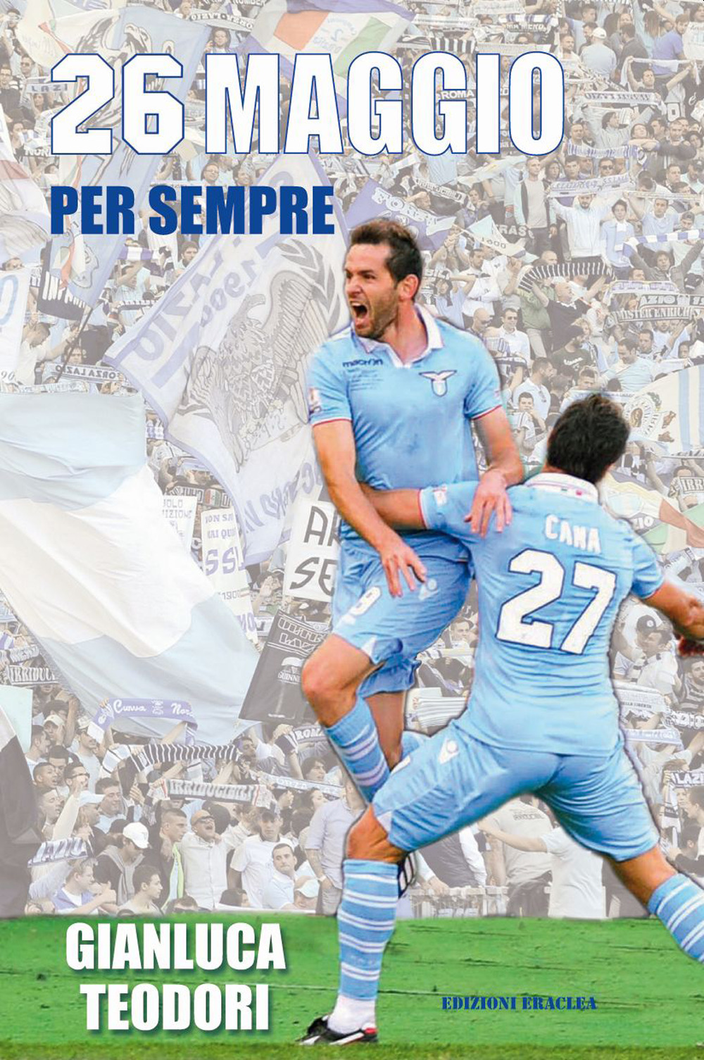 26 Maggio per sempre