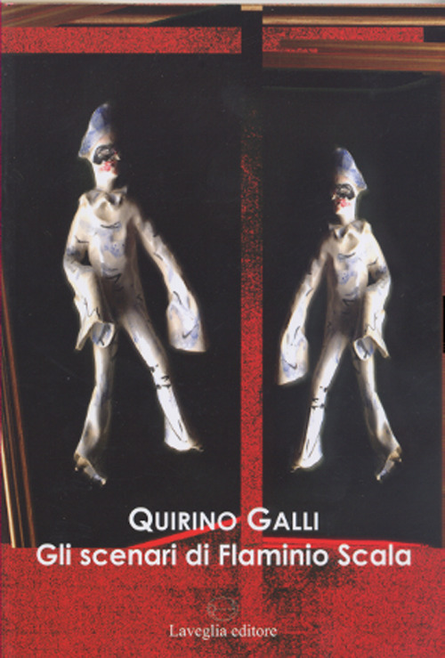 Gli scenari di Flaminio Scala. Lingua e teoria teatrale