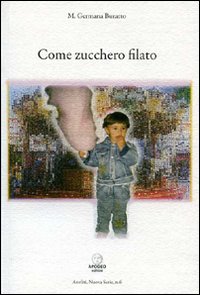 Come zucchero filato